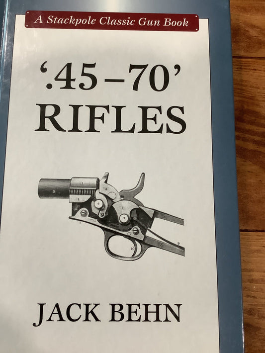 BOOKS - "45-70" Rifles - guns and ammunition