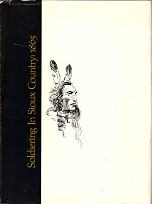 BOOKS - Soldiering in Souix Country - Lt. Charles Springer