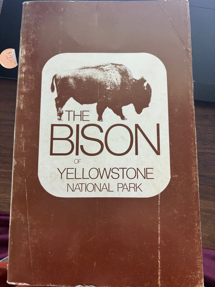 BOOKS -  The Bison of Yellowstone National Park - Margaret Meahger (1973)