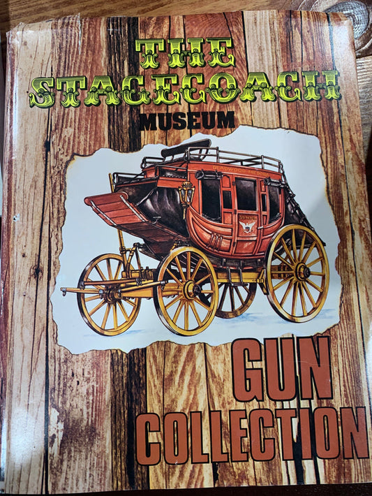 BOOKS - The Stagecoach Museum Gun Collection