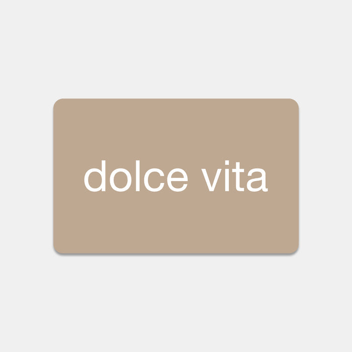 Digital Gift Card – Perfect Gift for Any Occasion | Dolce Vita